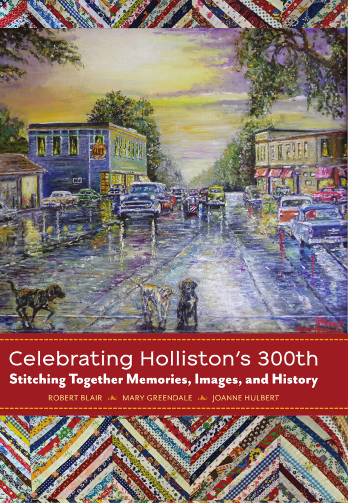 Holliston 300 Anniversary Book